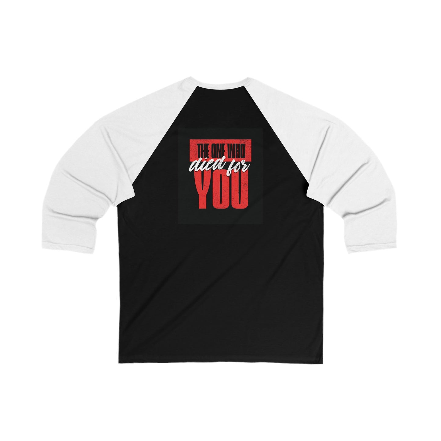 Inspirational Unisex 3/4 Sleeve Baseball Tee - 'God Bless You' & 'The One Who Died for You' Design