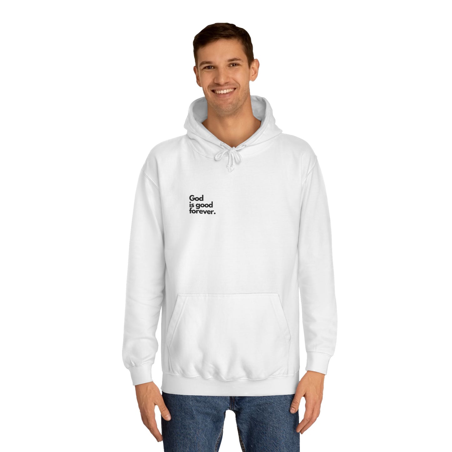 Inspirational Unisex College Hoodie - 'God is Good Forever' & 'Way, Truth, & Life'